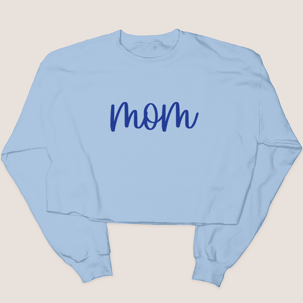 Mom Shirt - Mom Script Sweatshirt Cropped