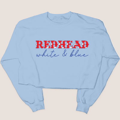4th Of July Shirt Crop Sweatshirt - Redhead, White & Blue