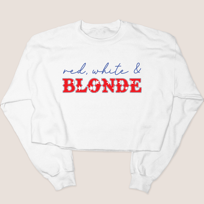 4th Of July Shirt Crop Sweatshirt - Red, White, & Blonde