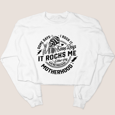 Mom Shirt - Rocks Me Motherhood Sweatshirt Cropped