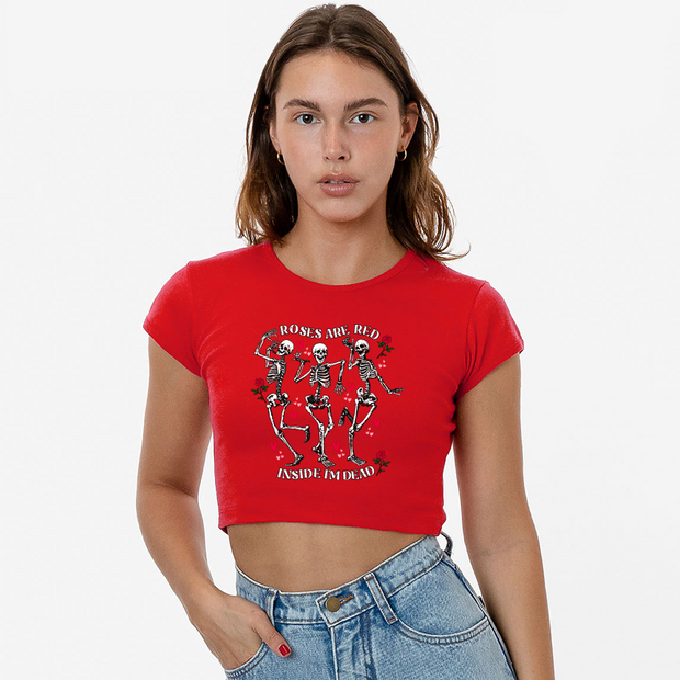 Roses are Red, Inside I'm Dead - Valentines Day - Adult Baby Tee