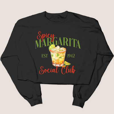 Tequila Shirt Spicy Margarita Club - Sweatshirt Crop