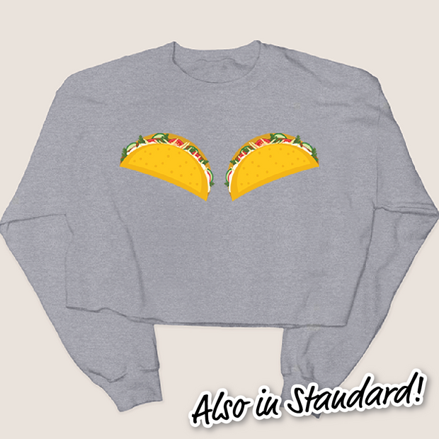 Taco Shirt Boobs - Sweatshirt