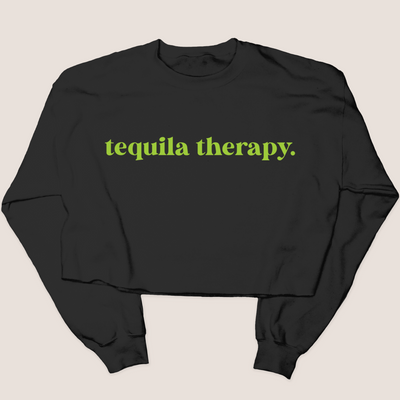 Tequila Shirt Therapy - Sweatshirt Crop