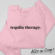 Tequila Shirt Therapy - Sweatshirt