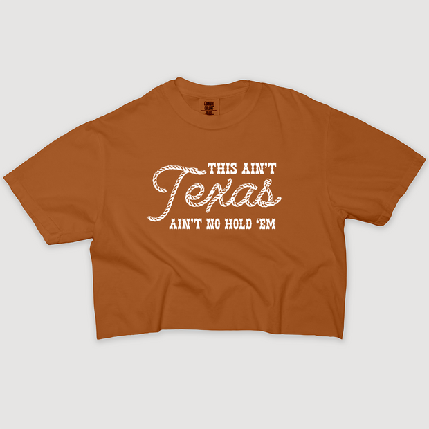 Texas Shirt Crop - This Ain't Texas