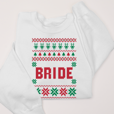 Christmas Sweatshirt  - Ugly Sweater Bride