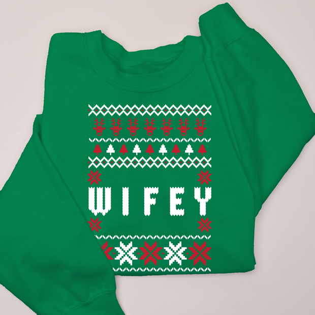 Christmas Sweatshirt  - Ugly Sweater Wifey