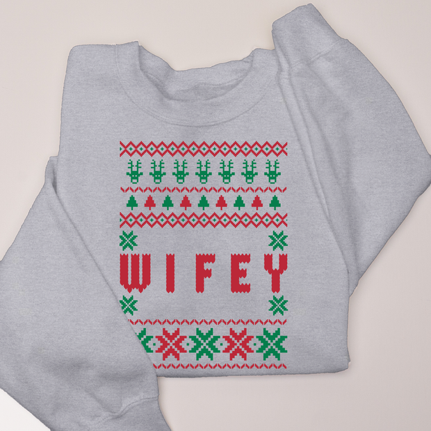 Christmas Sweatshirt  - Ugly Sweater Wifey