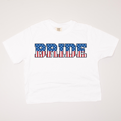 4th Of July Shirt Crop - Bride Flag