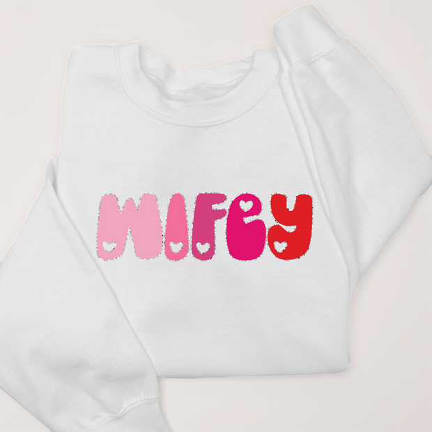 Valentine Wifey - Sweatshirt