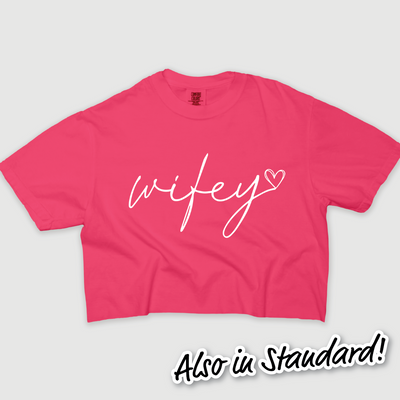 Wife Shirt - Wifey Script