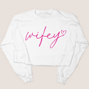 Wifey Heart - Valentines Day - Cropped Sweatshirt
