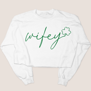 Wifey Clover - St. Patrick's Day - Cropped Sweatshirt