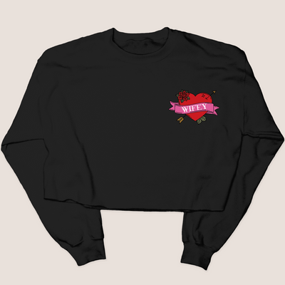 Wifey Tattoo - Valentines Day - Cropped Sweatshirt