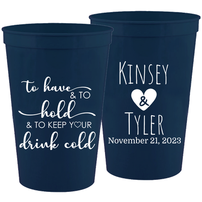 Wedding 105 - To Have An To Hold - 16 oz Plastic Cups