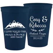 Wedding 117 - Mountain I Love You To The Mountains And Back - 16 oz Plastic Cups