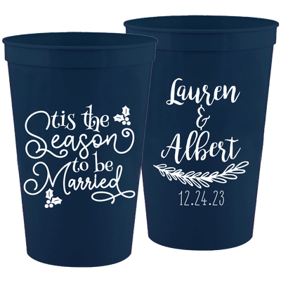 Wedding 124 - Tis The Season To Be Married - 16 oz Plastic Cups