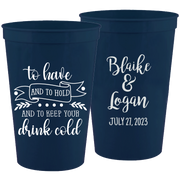 Wedding 165 - To Have And To Hold And To Keep - 16 oz Plastic Cups