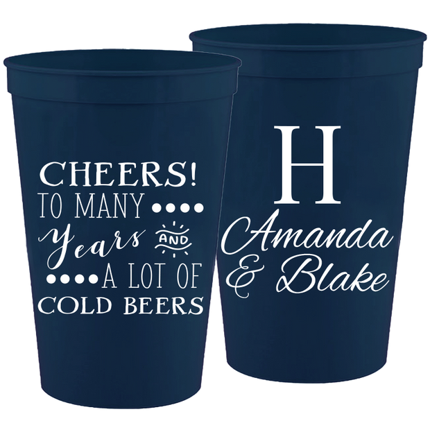 Wedding - Cheers To Many Years And A Lot Of Cold Beers - 16 oz Plastic Cups 026