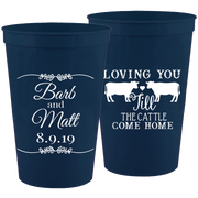 Wedding 031 - Loving You Til The Cattle Come -  16 oz Plastic Cups