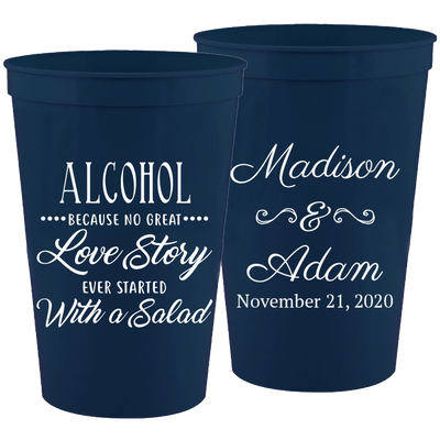 Wedding 062 - Alcohol Because No Great Story - 16 oz Plastic Cups