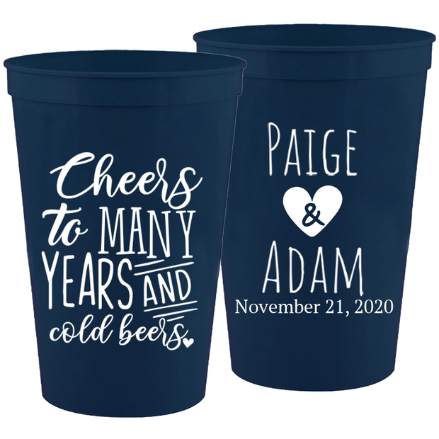 Wedding 065 - Cheers To Many Years And Cold Beers W/Heart - 16 oz Plastic Cups