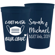 Wedding 087 - Can't Mask Our Love - 16 oz Plastic Cups