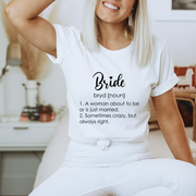 Bride Definition - T-Shirt