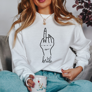Bride Finger Sweatshirt