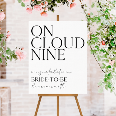 Bridal Shower Sign - On Cloud Nine
