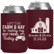 Wedding 008 - Left The Farm & Hay To Marry Today - Neoprene Can
