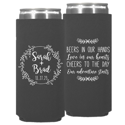 Wedding 107 - Beers In Our Hands Love In Our Hearts Circle Wreath - Neoprene Slim Can