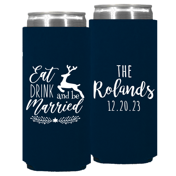 Wedding 125 - Eat Drink And Be Married - Foam Slim Can