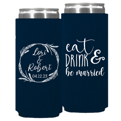 Wedding 136 - Eat Drink And Be Married With Wreath - Foam Slim Can