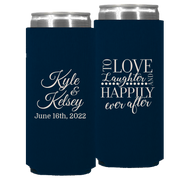 Wedding 013 - To Love Laughter & Happily Ever After - Foam Slim Can