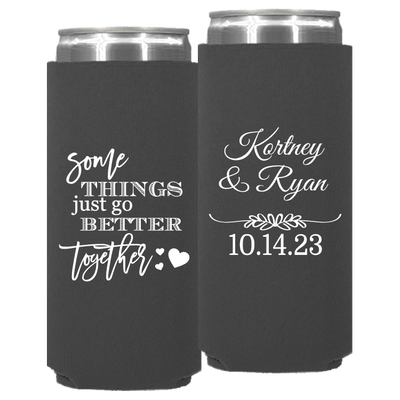 Wedding 141 - Some Things Just Go Better Together - Neoprene Slim Can