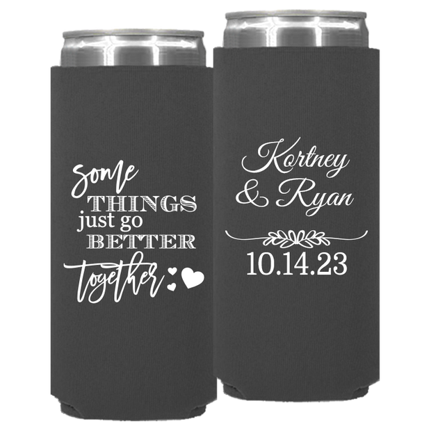 Wedding - Some Things Just Go Better Together - Neoprene Slim Can 141