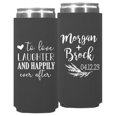 Wedding - To Love Laughter And Happily Ever After - Neoprene Slim Can 153