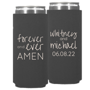 Wedding 015 - Forever And Ever Amen - Neoprene Slim Can