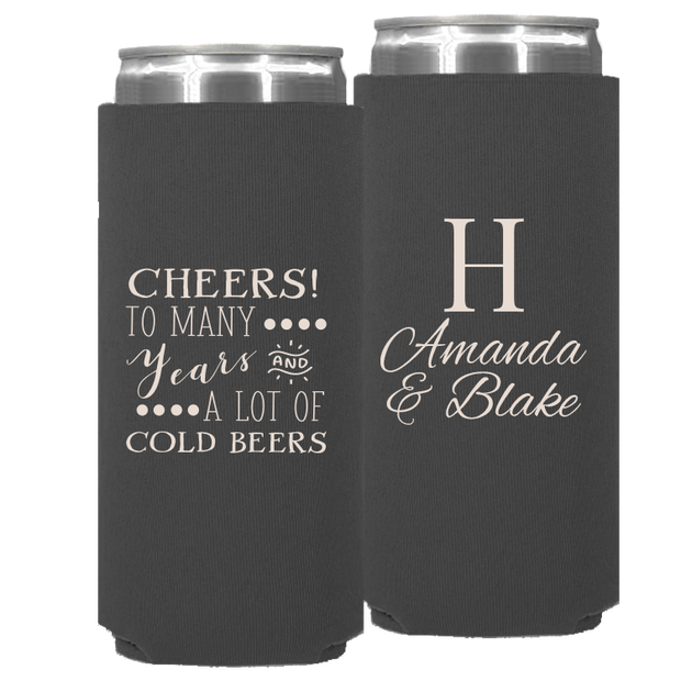 Wedding 026 - Cheers To Many Years And A Lot Of Cold Beers - Neoprene Slim Can