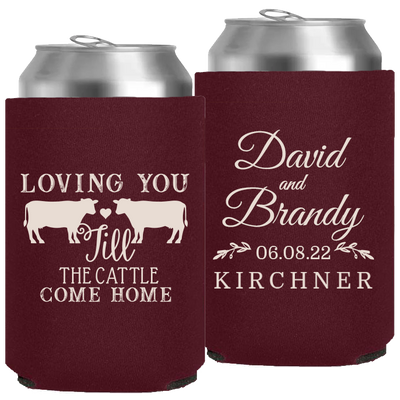 Wedding 035 - Loving You Til The Cattle Come Home - Neoprene Can
