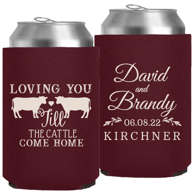 Wedding 035 - Loving You Til The Cattle Come Home - Neoprene Can