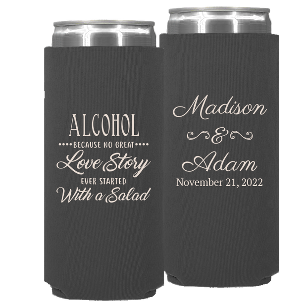 Wedding 062 - Alcohol Because No Great Story - Neoprene Slim Can
