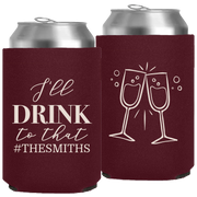 Wedding 084 - I'll Drink To That Champagne Glasses - Neoprene Can