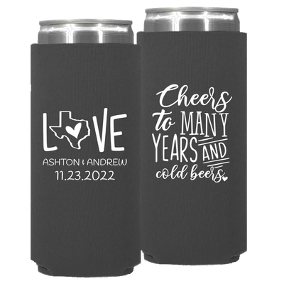 Wedding - Cheers To Many Years And Cold Years Love With Texas State - Neoprene Slim Can 091