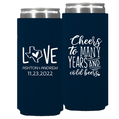 Wedding 091 - Cheers To Many Years And Cold Years Love With Texas State - Foam Slim Can